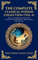 The Complete Classical Wisdom Collection (Vol. 6)