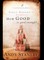 How Good Is Good Enough?