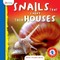 Snails That Carry Their Houses