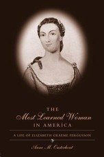 The Most Learned Woman in America