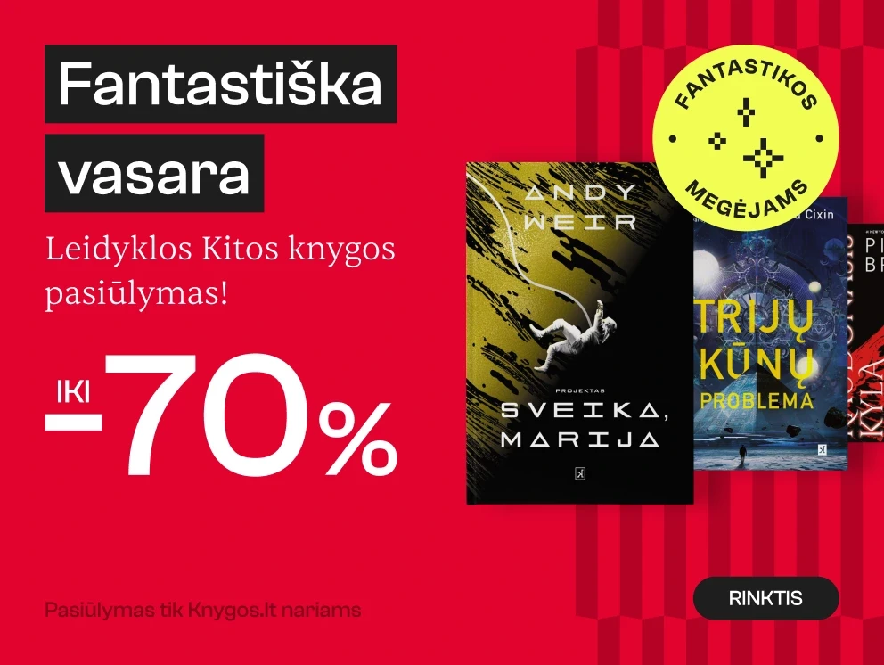 Leidyklos KITOS KNYGOS knygoms iki -70%!