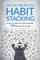 An Introduction to Habit Stacking