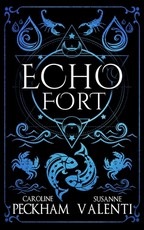 Echo Fort (Book 2 in the Sins of the Zodiac Series)