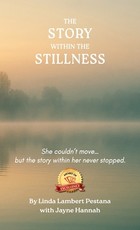The Story Within the Stillness