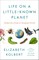 Life on a Little-Known Planet
