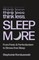 Think Less, Sleep More
