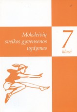 Moksleivių sveikos gyvensenos ugdymas. 7 klasė