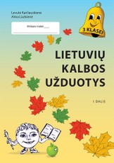 Lietuvių kalbos užduotys III klasei 1-a dalis
