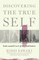 Discovering the True Self