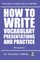How To Write Vocabulary Presentations And Practice