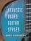 Acoustic Blues Guitar Styles