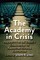 The Academy in Crisis