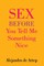 Sex Before You Tell Me Something Nice