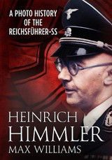 Williams, M: Heinrich Himmler