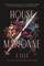 Elle, J: House of Marionne