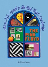 Places To Go: A Guide To The Pink Floyd's Cambridge