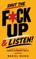 Shut The F*ck Up & Listen