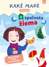 Kakė Makė ir spalvota žiema. Užduotėles ir net 300 lipdukų