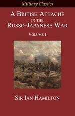 A British AttachÃ© in the Russo-Japanese War