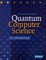 Quantum Computer Science