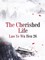 Cherished Life