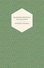 Feminine Influence on the Poets