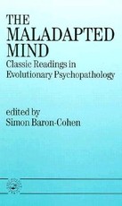 The Maladapted Mind