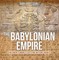 The Babylonian Empire | Children's Middle Eastern History Books