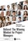 Believe! The Winning Mindset for Project Managers