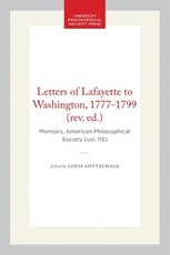 Letters of Lafayette to Washington, 1777-1799 (Rev. Ed.)