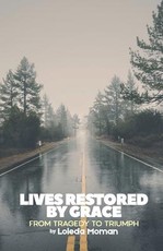 Lives Restored by Grace
