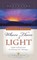 Where There Is Light