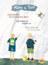 Kim & Tim: Meisterdetektive: Das verschwundene Wasser - Kim & Tim: Usta dedektifler: Kaybolan su - Kim & Tim: Master Detectives: The missing water