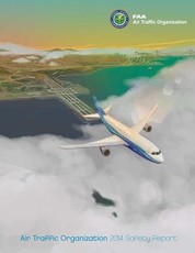 Air Traffic Organization 2014 Safety Report