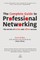 The Complete Guide to Professional Networking