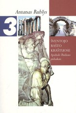 Šventojo Rašto kraštuose. III dalis