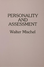 Mischel, W: Personality and Assessment