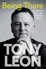 BEING THERE - Backstories from the Political Front