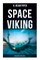 Space Viking: Terro-Human Future History