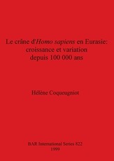 Le crÃ¢ne d'Homo sapiens en Eurasie - croissance et variation depuis 100 000 ans