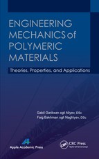 Engineering Mechanics of Polymeric Materials