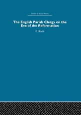 The English Parish Clergy on the Eve of the Reformation