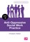 AntiOppressive Social Work Practice