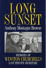 Long Sunset: Memoirs of Winston Churchill's Last Private Secretary