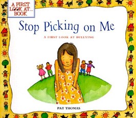 Stop Picking on Me!