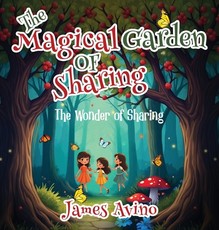 The Magical Garden Of Sharing