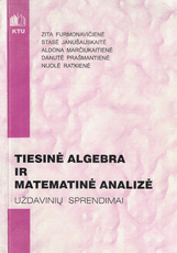 Tiesinė algebra ir matematinė analizė. Uždavinių sprendimai