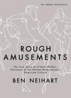 Rough Amusements