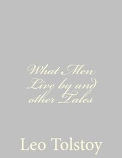 What Men Live by and other Tales