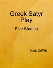 Greek Satyr Play: Five Studies